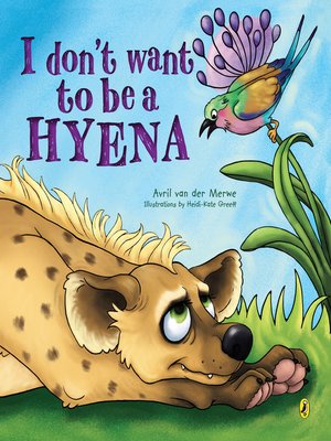 cover image of I Don't Want to be a Hyena